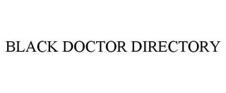 BLACK DOCTOR DIRECTORY