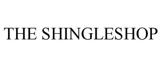 THE SHINGLESHOP