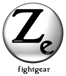 Z E ZEDEKIAH'S EYES FIGHTGEAR