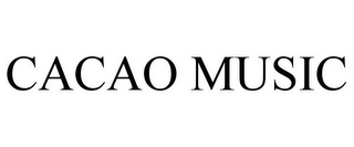 CACAO MUSIC