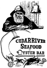 CEDAR RIVER SEAFOOD AND OYSTER BAR