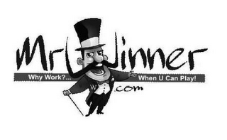 MRWINNER.COM WHY WORK?...WHEN U CAN PLAY!.COM