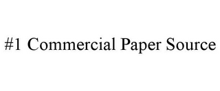 #1 COMMERCIAL PAPER SOURCE