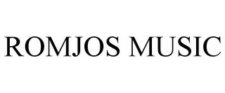 ROMJOS MUSIC