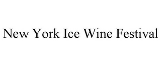 NEW YORK ICE WINE FESTIVAL