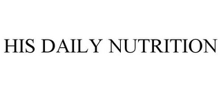 HIS DAILY NUTRITION