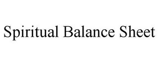 SPIRITUAL BALANCE SHEET