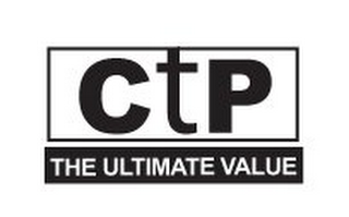 CTP THE ULTIMATE VALUE