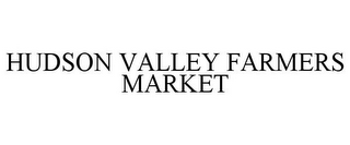 HUDSON VALLEY FARMERS MARKET