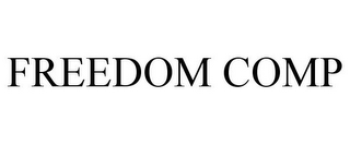 FREEDOM COMP