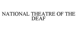 NATIONAL THEATRE OF THE DEAF