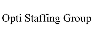 OPTI STAFFING GROUP