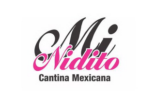 MI NIDITO CANTINA MEXICANA