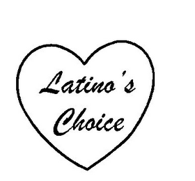 LATINO'S CHOICE