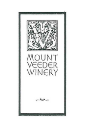 V MOUNT VEEDER WINERY