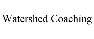 WATERSHED COACHING