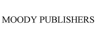 MOODY PUBLISHERS