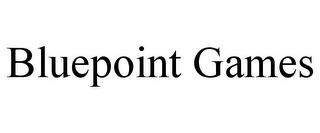 BLUEPOINT GAMES