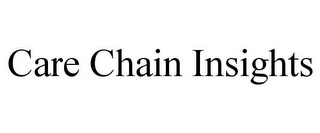 CARE CHAIN INSIGHTS