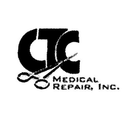 CTC MEDICAL REPAIR, INC.