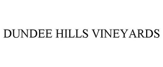 DUNDEE HILLS VINEYARDS