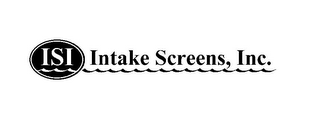 ISI INTAKE SCREENS, INC.