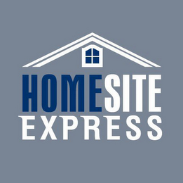 HOMESITE EXPRESS