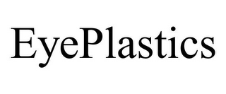 EYEPLASTICS