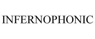 INFERNOPHONIC