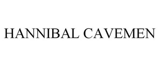 HANNIBAL CAVEMEN