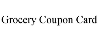 GROCERY COUPON CARD