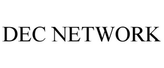 DEC NETWORK