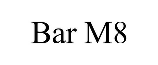 BAR M8