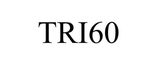 TRI60