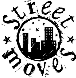 STREET MOVES