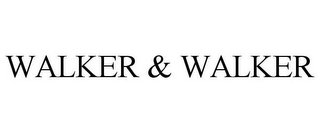 WALKER & WALKER