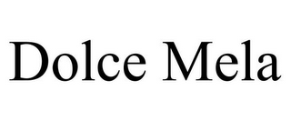 DOLCE MELA