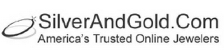 SILVER AND GOLD COM AMERICA'S TRUSTED ONLINE JEWELERS