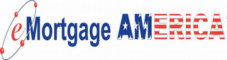 EMORTGAGE AMERICA