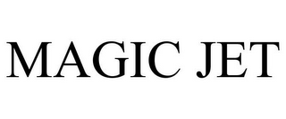 MAGIC JET