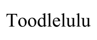 TOODLELULU