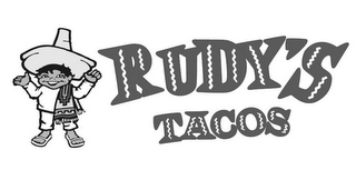 RUDY'S TACOS