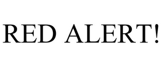 RED ALERT!