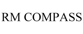 RM COMPASS