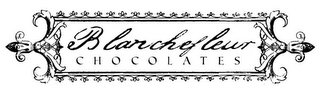 BLANCHEFLEUR CHOCOLATES