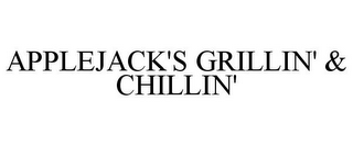 APPLEJACK'S GRILLIN' & CHILLIN'