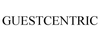 GUESTCENTRIC