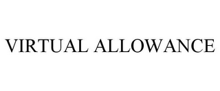 VIRTUAL ALLOWANCE