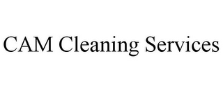 CAM CLEANING SERVICES