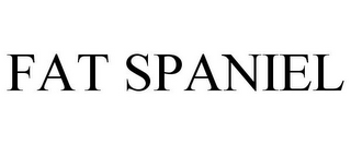 FAT SPANIEL
